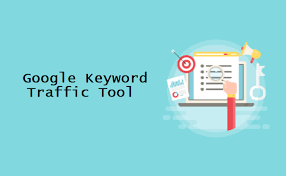 google keyword traffic tool